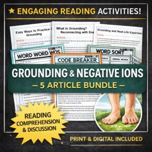 grounding and negative ions article bundle thumbnail with reading comprehension and discussion activities