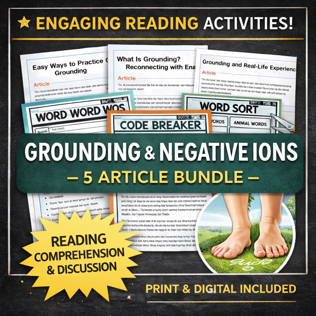 grounding and negative ions article bundle thumbnail with reading comprehension and discussion activities